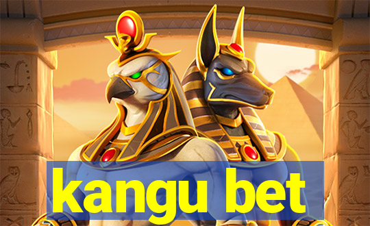 kangu bet